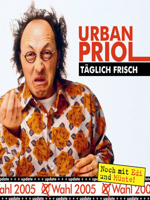 cover image of Täglich Frisch--Update zur Wahl 2005